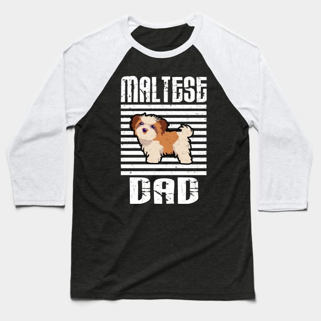 Maltese Dad Proud Dogs Baseball T-Shirt by aaltadel